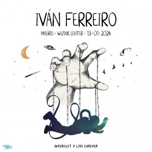 IVÁN FERREIRO - INVERFEST X LIVE FOREVER